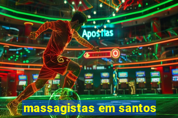 massagistas em santos